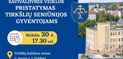 2024-06-20 Tirkšlių seniūnija.jpg